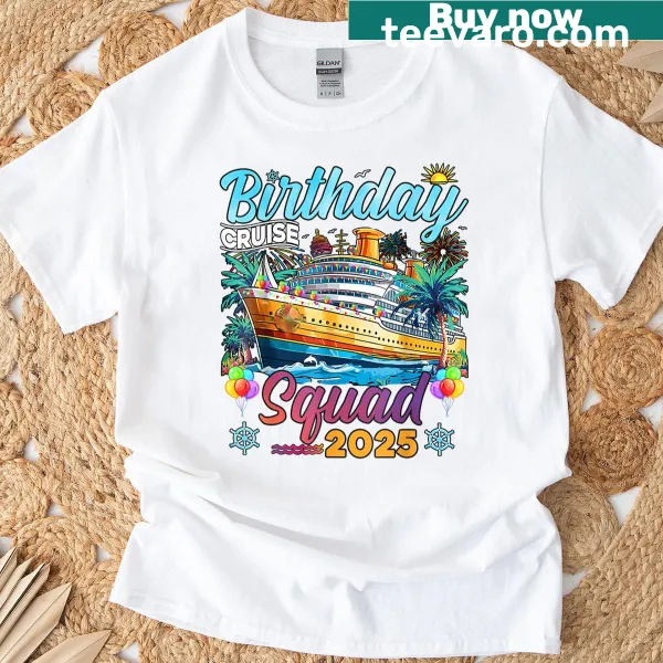 Birthday Cruise Squad 2025 graphic t-shirt for matching party wear