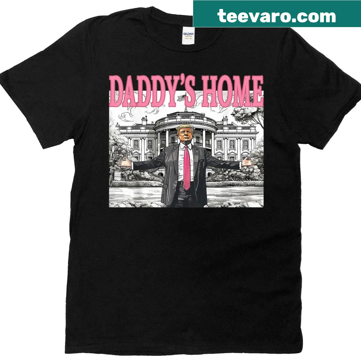 Humorous Daddy's Home Trump T-shirt for the whole family — on a men's t-shirt