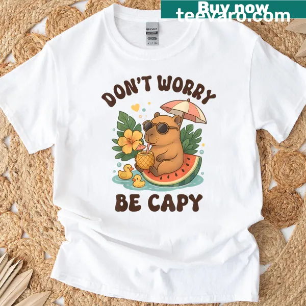 Funny capybara graphic with 'Don't Worry Be Capy' text