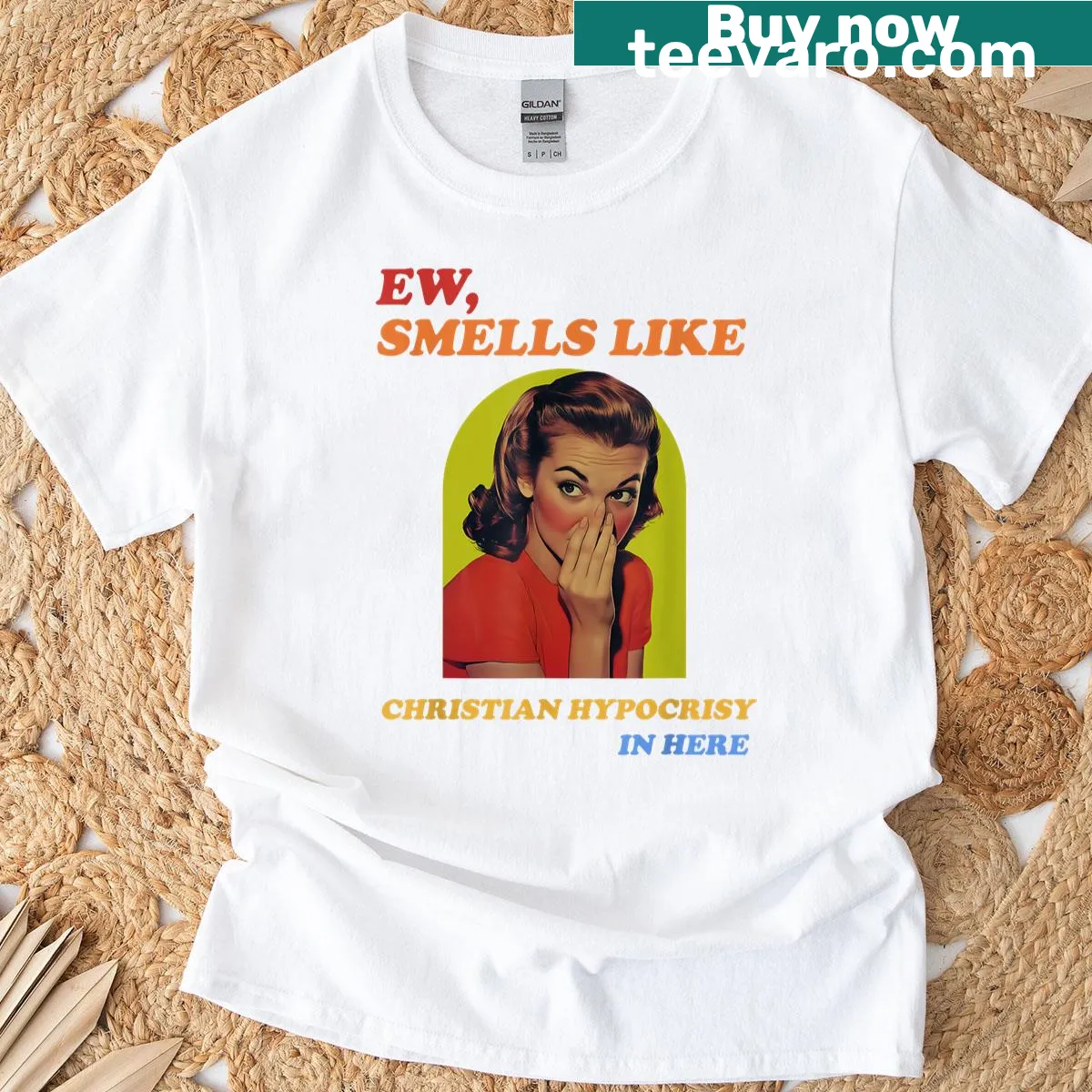 T-shirt with text reading 'Ew Smells Like Christian Hypocrisy In Here' — on a men's t-shirt