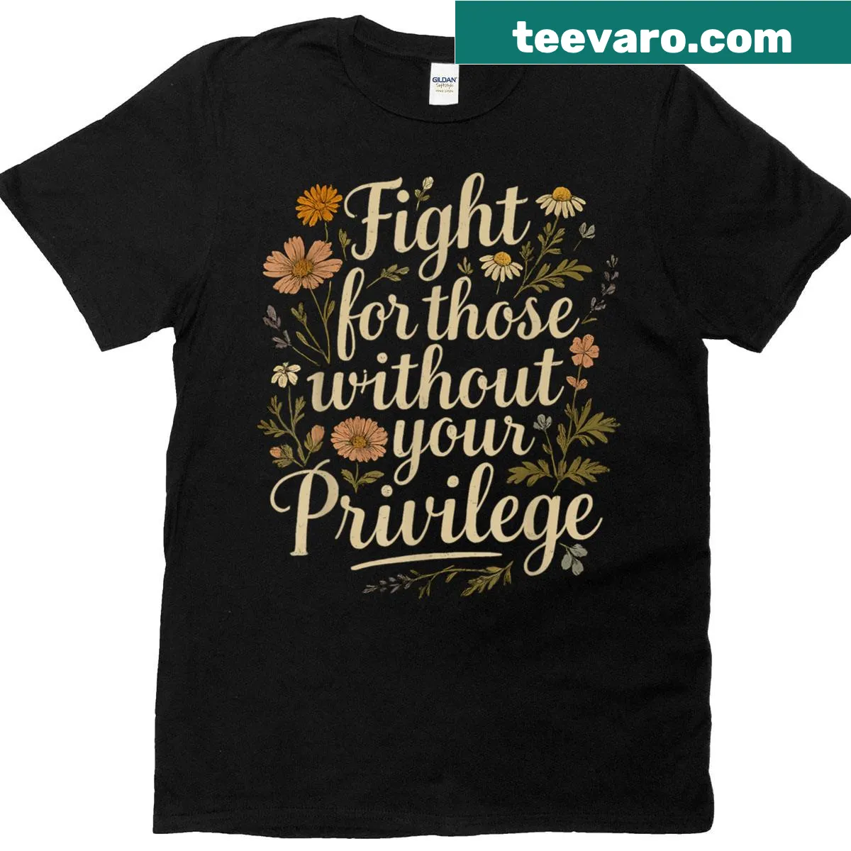 Shirt with quote about privilege and subtle flower design — on a men's t-shirt