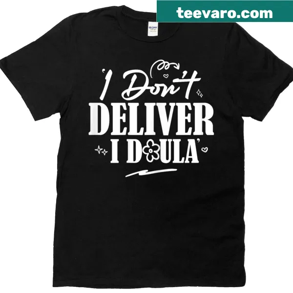Funny t-shirt for birth workers with humorous doula message