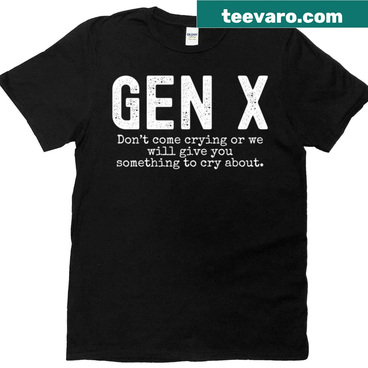 Sarcastic Gen X t-shirt with bold text — on a men's t-shirt