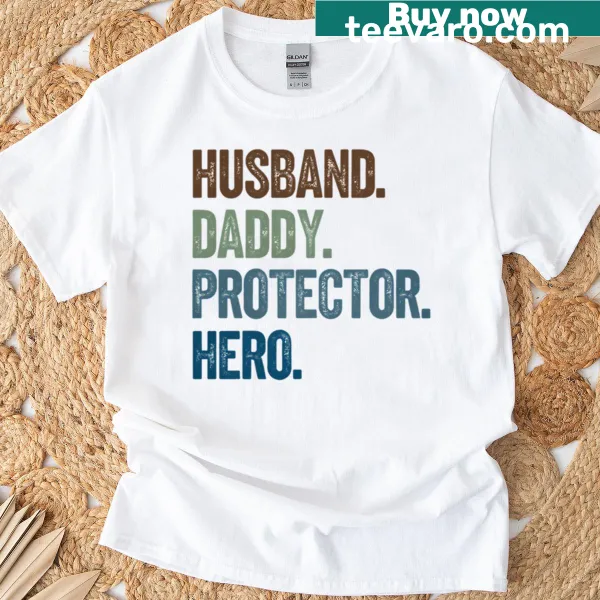 Sentimental 'Husband Daddy Protector Hero' text design