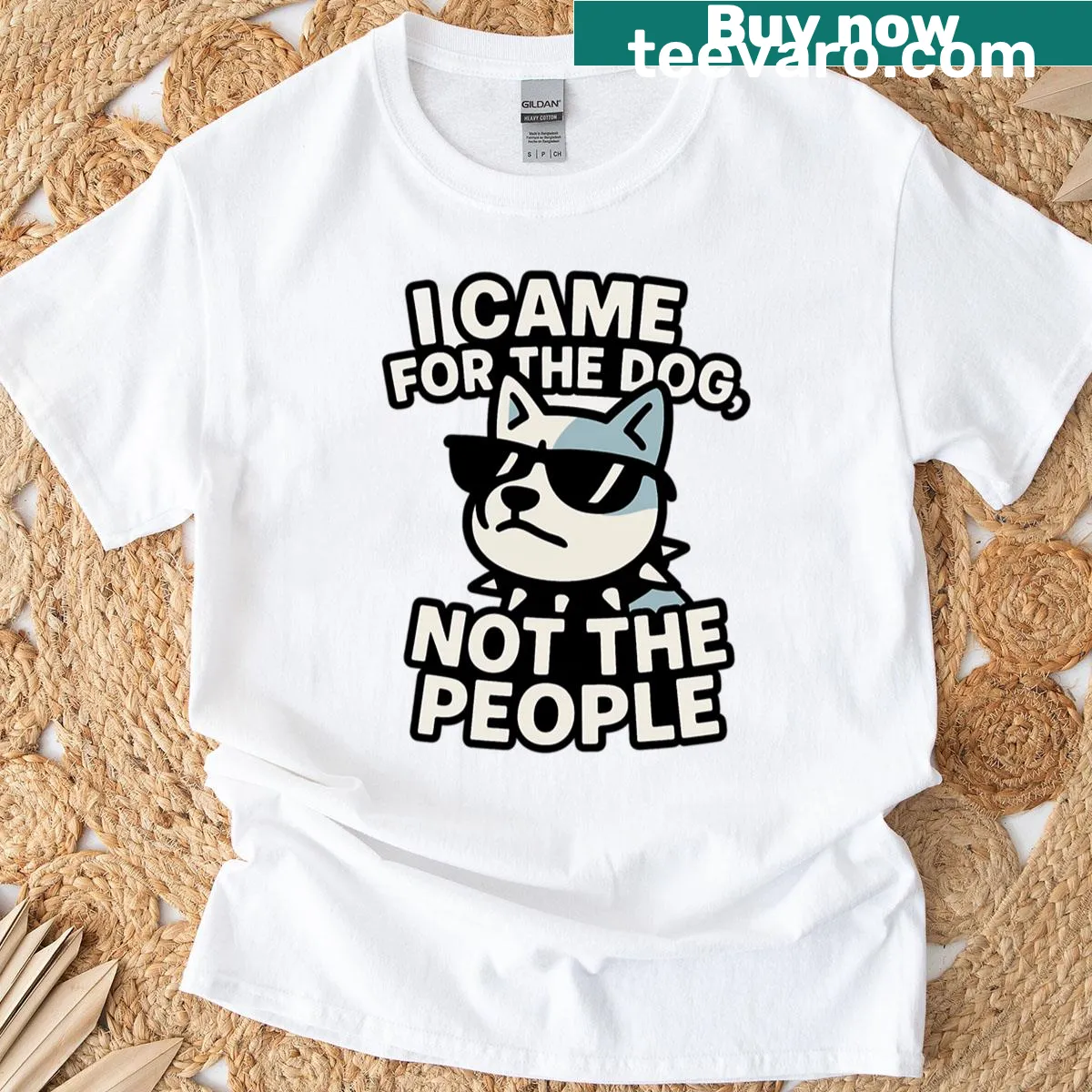 Funny quote t-shirt: 'I Came For The Dog Not The People' — on a men's t-shirt