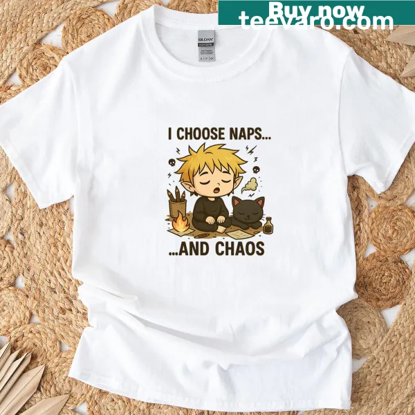 Cute anime cat t-shirt with text 'I Choose Naps And Chaos'