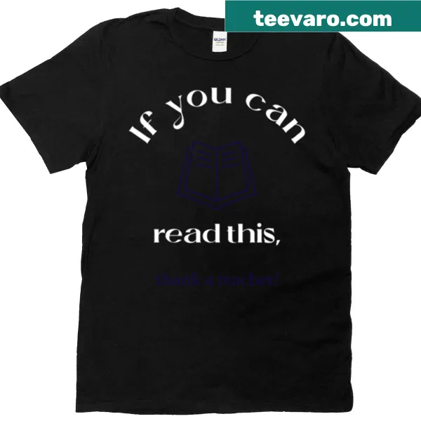 Teacher appreciation t-shirt with thank a teacher quote
