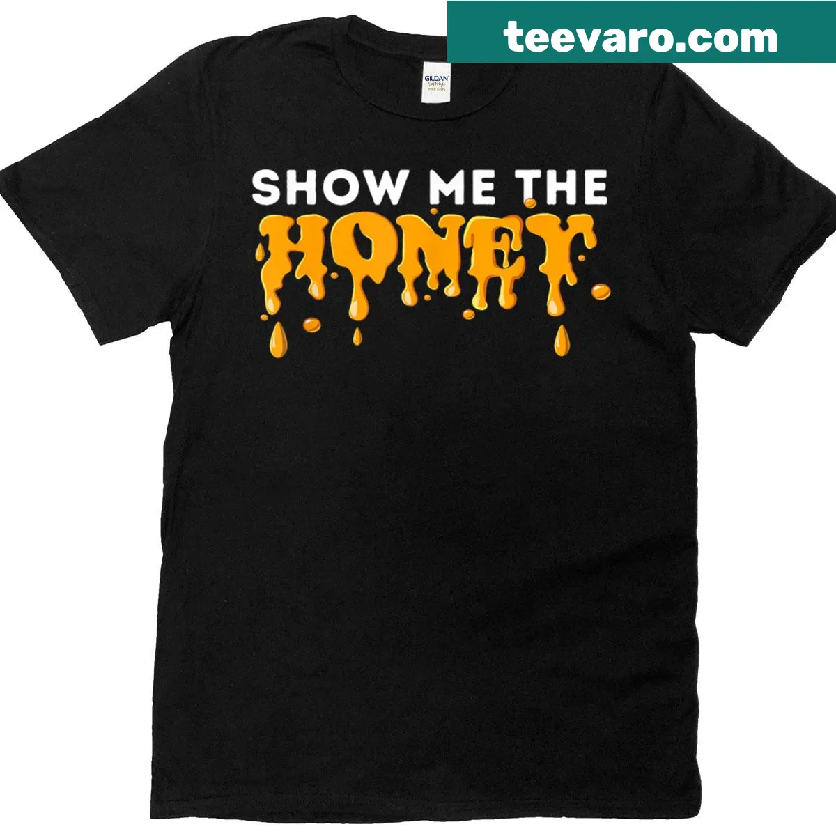 T-shirt with text: Show Me The Honey, perfect for bee lovers — on a men's t-shirt