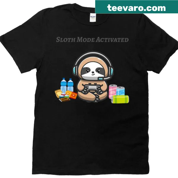 T-shirt with 'Sloth Mode Activated' and sloth graphic