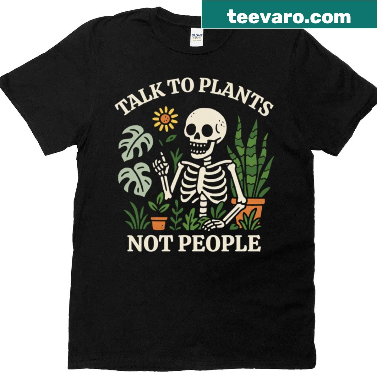Skeleton plant lover design with text 'Talk To Plants Not People' — on a men's t-shirt