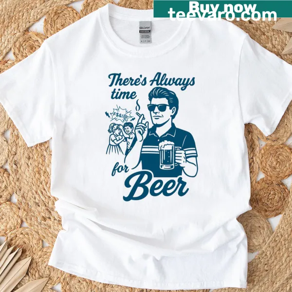 Vintage distressed t-shirt with 'There's always time for beer' graphic