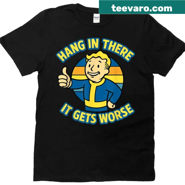 Retro T-shirt with the phrase 'Hang in There, It Gets Worse' for gamers
