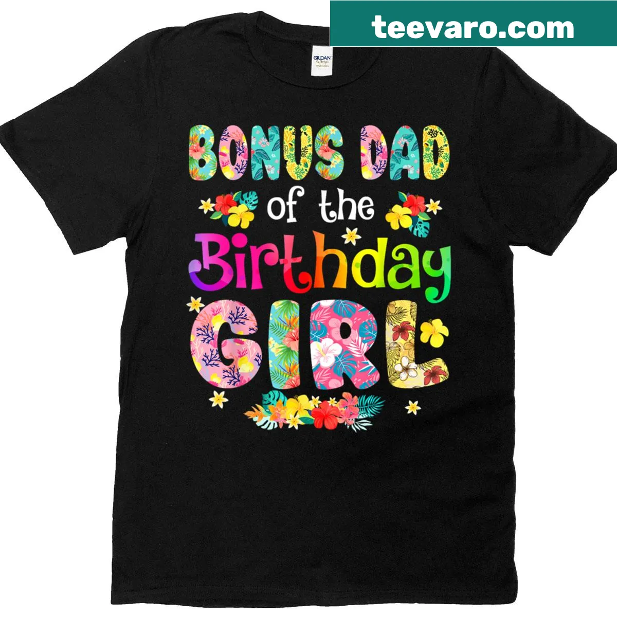 T-shirt stating 'Bonus Dad Of The Birthday Girl' in fun typography for family celebrations. — on a men's t-shirt