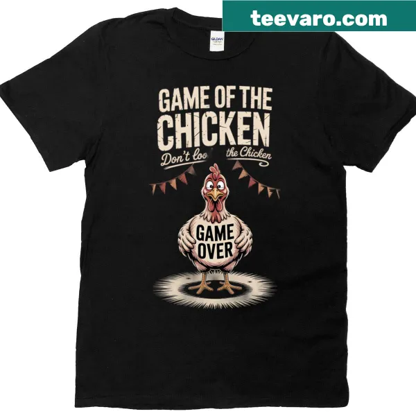 Humorous gaming phrase 'Don’t Look at the Chicken' on a T-shirt