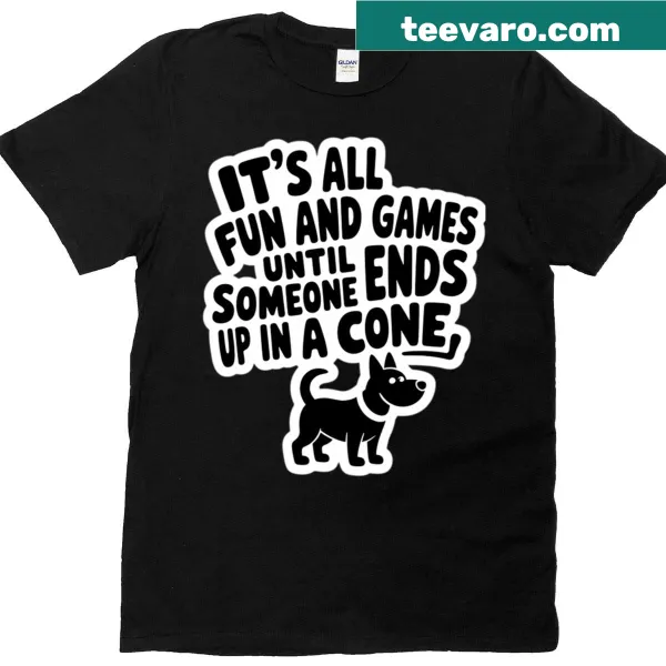 Humorous T-shirt with the phrase about pets and cones