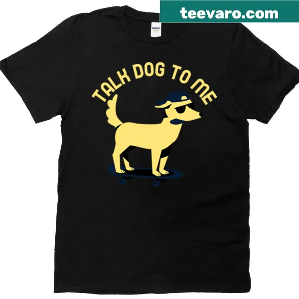 Cute slogan design for dog lovers that says 'Talk Dog To Me'
