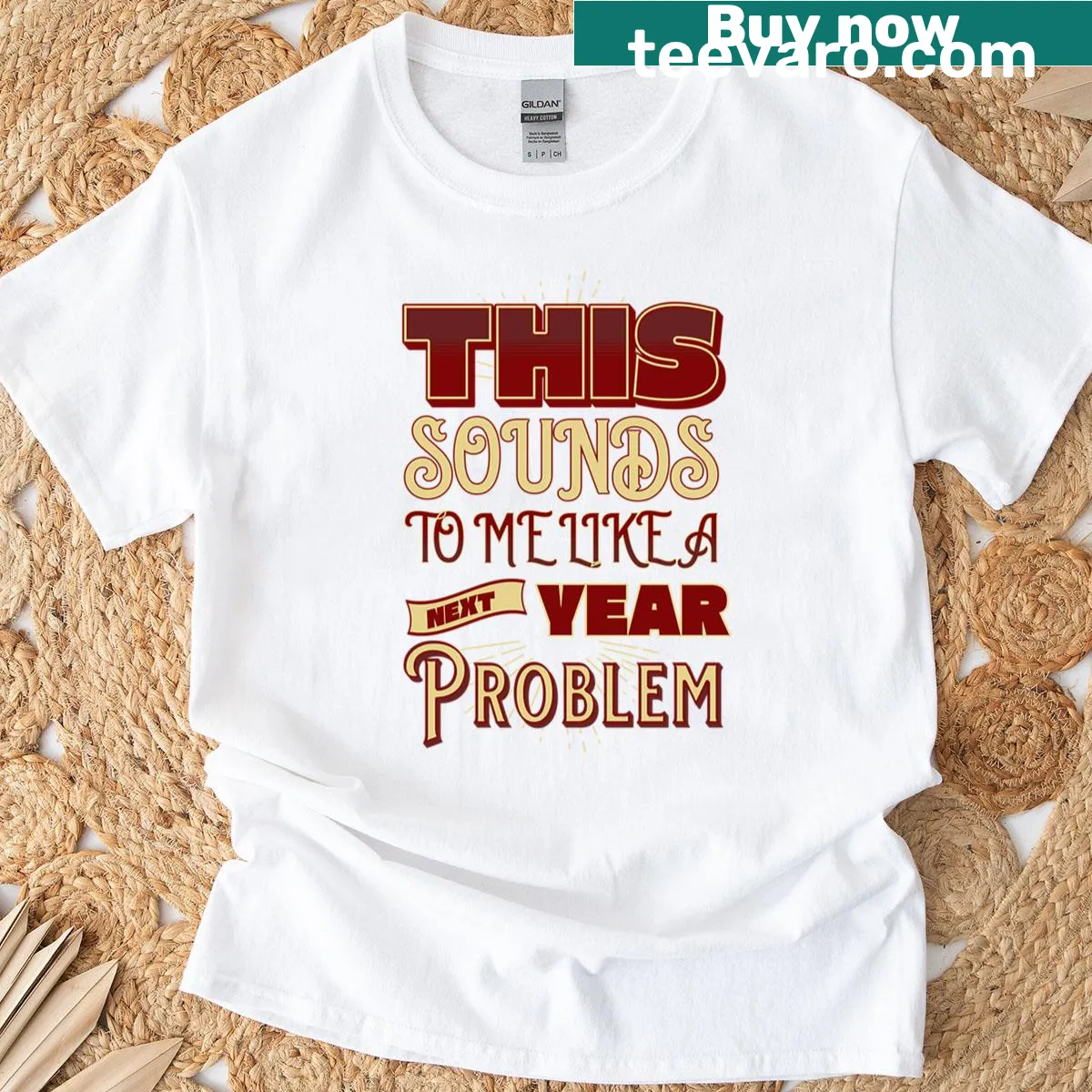 Retro T-shirt with the text 'This Sounds Like A Next Year Problem' — on a men's t-shirt