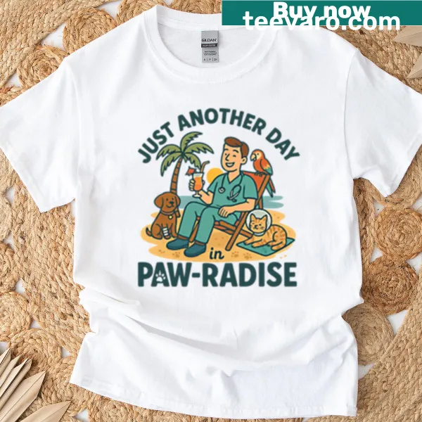 Charming illustration on t-shirt depicting 'Just Another Day In Pawradise' for vets