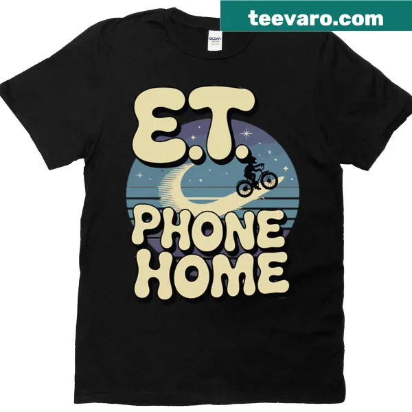Classic 'ET Phone Home' quote in retro typography on a t-shirt