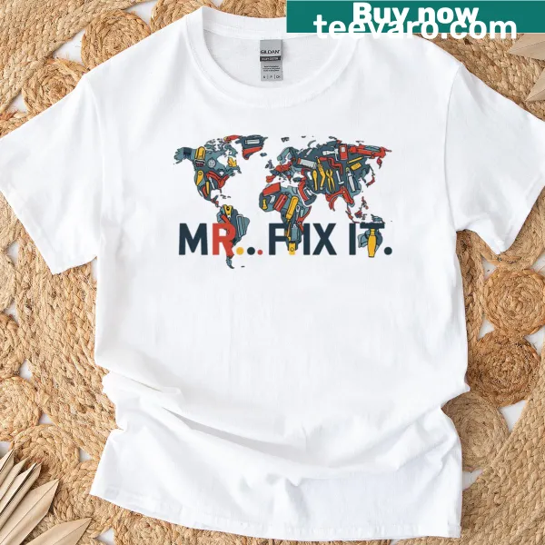 Typography t-shirt celebrating dads as Mr. Fix It with repairman theme