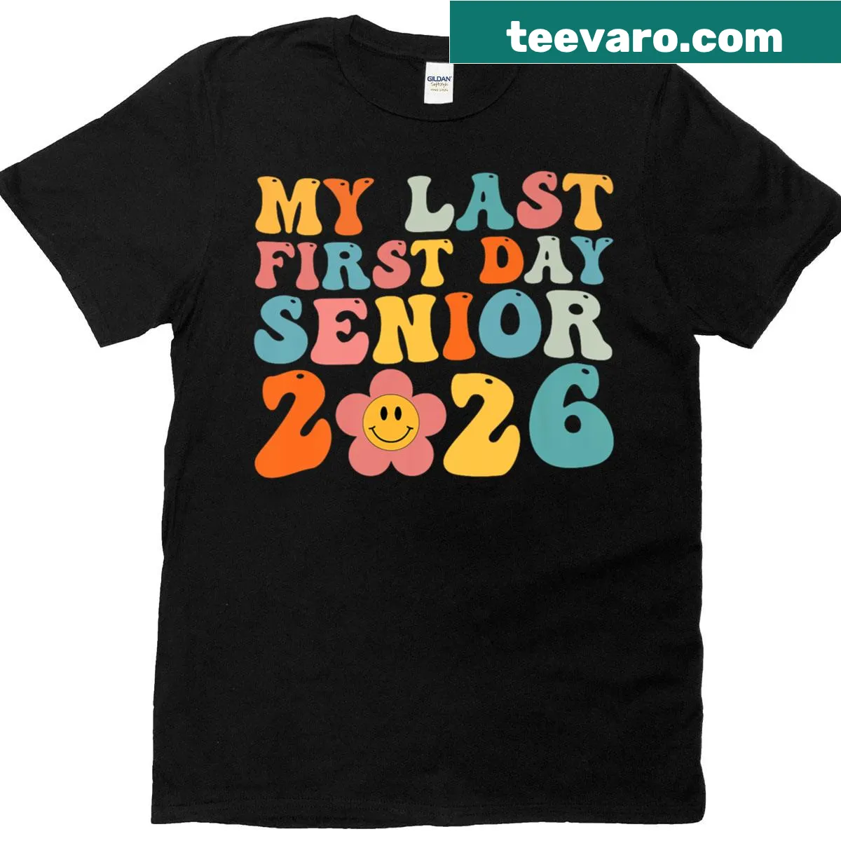 T-shirt with 'My Last First Day Senior 2026' text for students — on a men's t-shirt