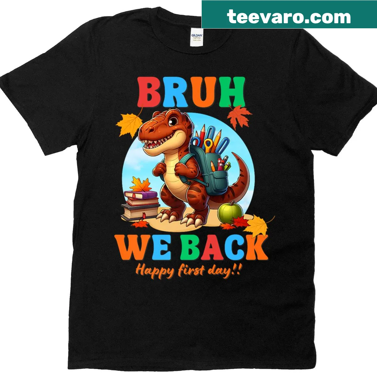 Funny T-rex graphic with text Bruh We Back for the first day of school — on a men's t-shirt