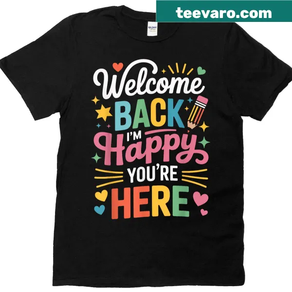 Teacher T-shirt with welcoming back to school message