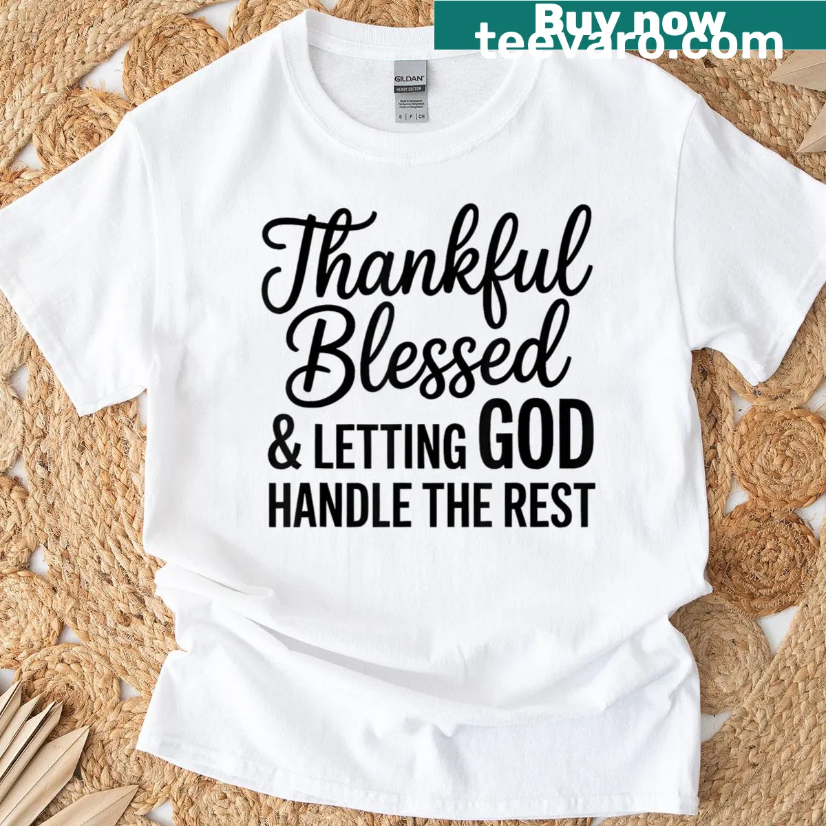T-shirt with the phrase 'Thankful Blessed And Letting God Handle The Rest.' — on a men's t-shirt