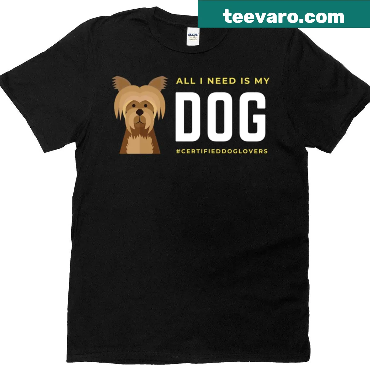 T-shirt with a heartfelt message about needing a dog — on a men's t-shirt