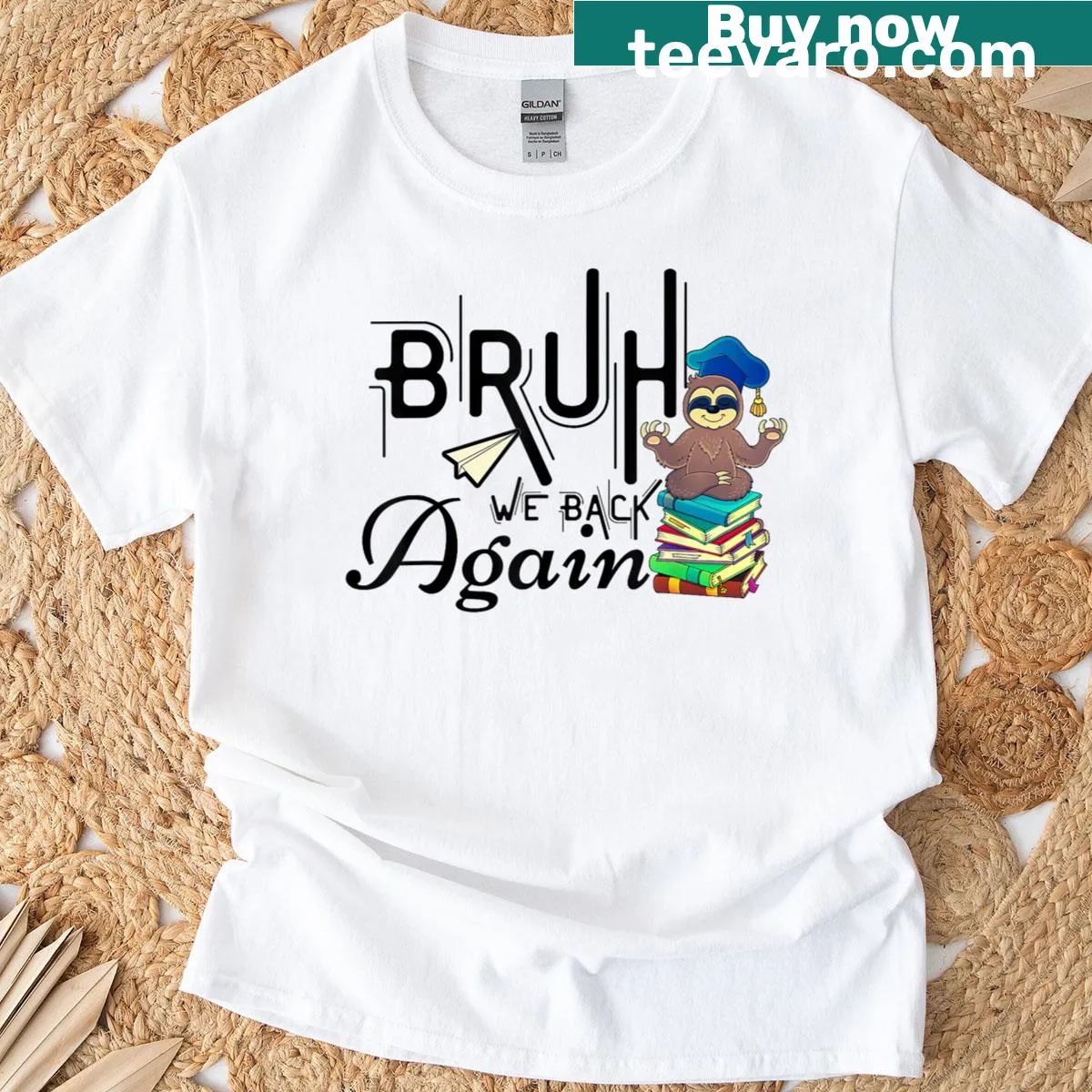 Funny sloth t-shirt with the phrase 'Bruh We Back Again' — on a men's t-shirt