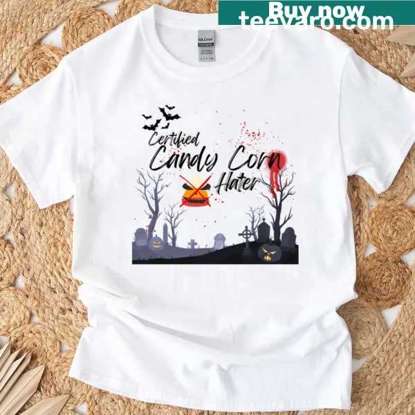 Funny Halloween t-shirt declaring 'Certified Candy Corn Hater'
