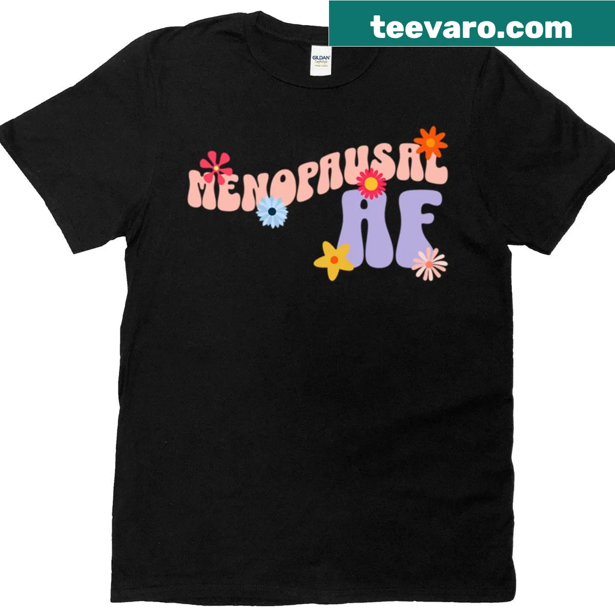 Empowering t-shirt with the phrase 'Menopausal AF' for awareness — on a men's t-shirt