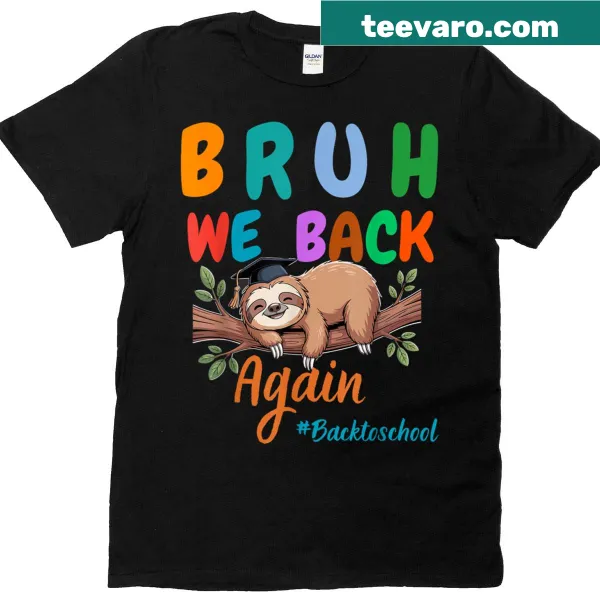 Funny sloth graphic for back to school t-shirt