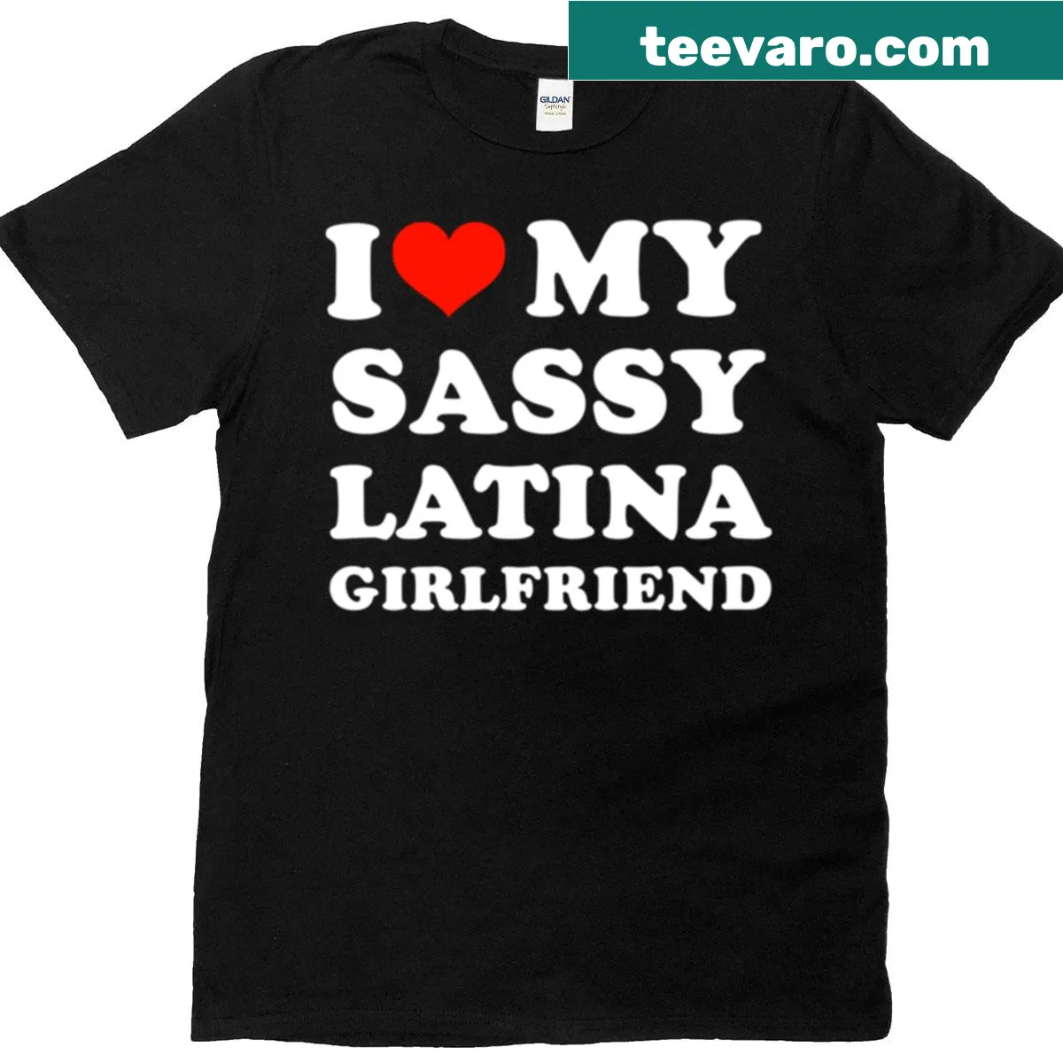 T-shirt expressing love for a Latina girlfriend — on a men's t-shirt