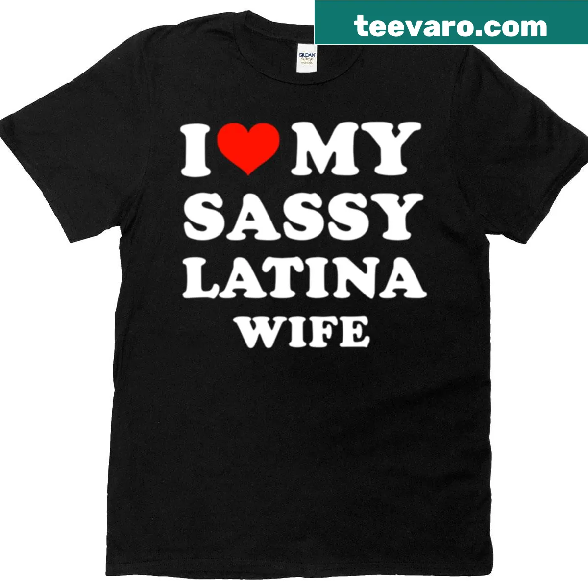 T-shirt expressing love for a Latina wife — on a men's t-shirt