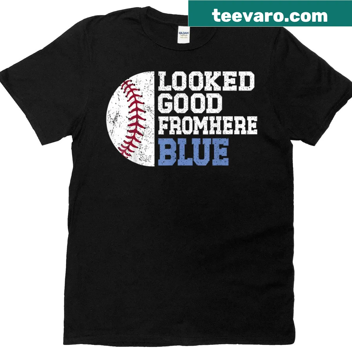 Funny softball mom t-shirt with blue text saying 'Looked Good From Here' — on a men's t-shirt
