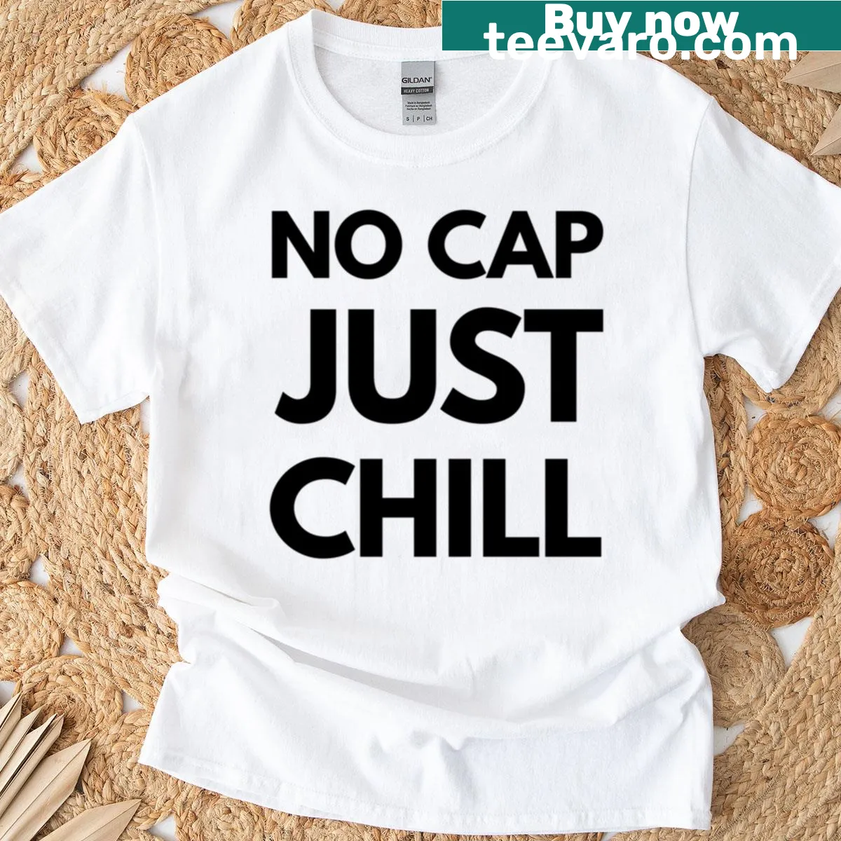 Fun T-shirt with 'No Cap Just Chill' text — on a men's t-shirt