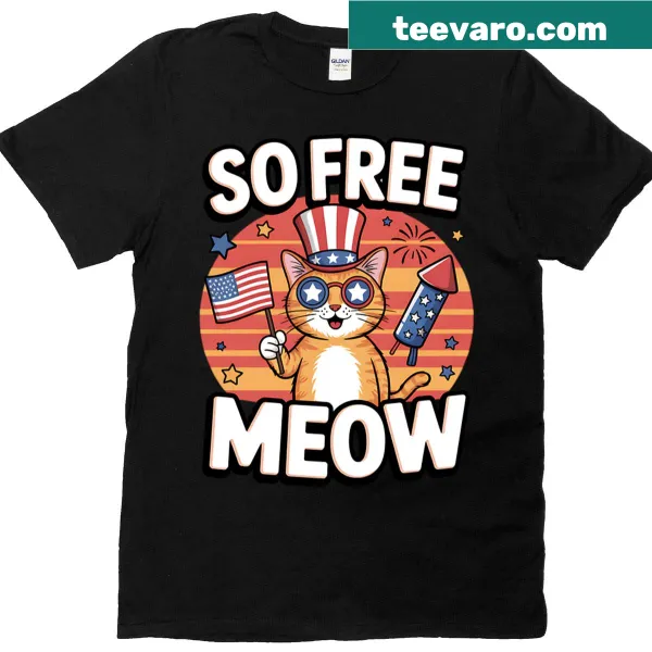 Funny t-shirt with a cat and fireworks saying So Free Right Meow