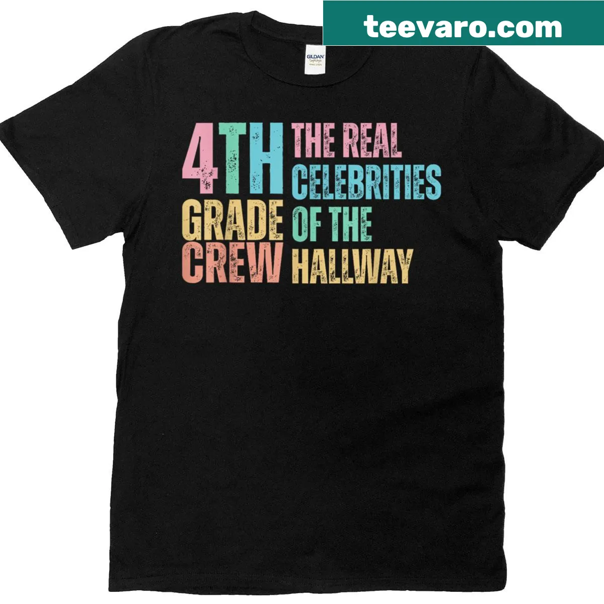 Kid's T-shirt saying 'The Real Celebrities Of The Hallway 4th Grade Crew' — on a men's t-shirt