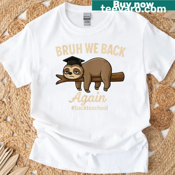 Funny sloth t-shirt for teachers with humorous text