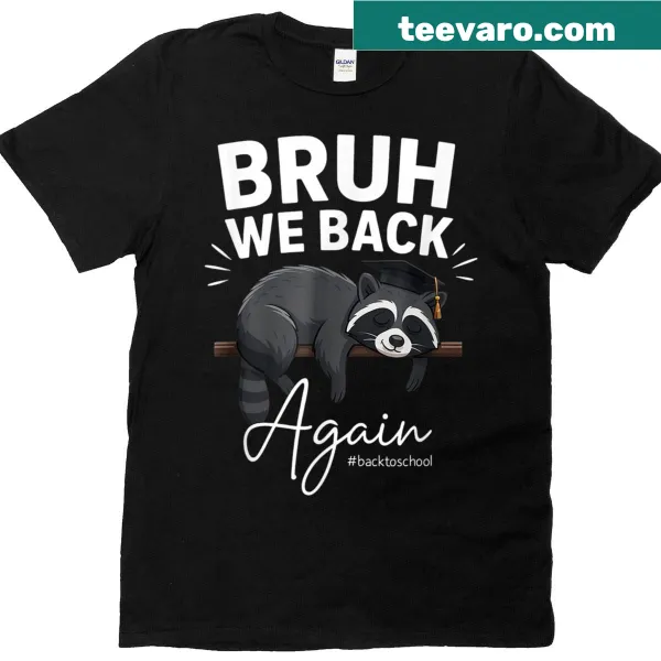 Funny raccoon graphic t-shirt with humorous back-to-school message