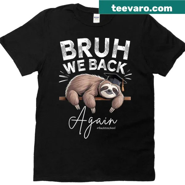 Funny sloth graphic with text for teachers returning to school.