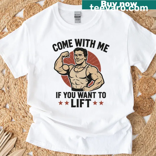 Motivational fitness T-shirt with lift encouragement text