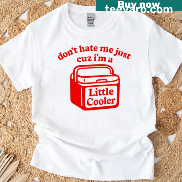 Playful t-shirt with a humorous message about being cooler