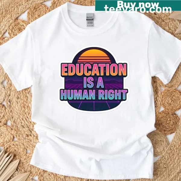 T-shirt with a statement about education as a human right