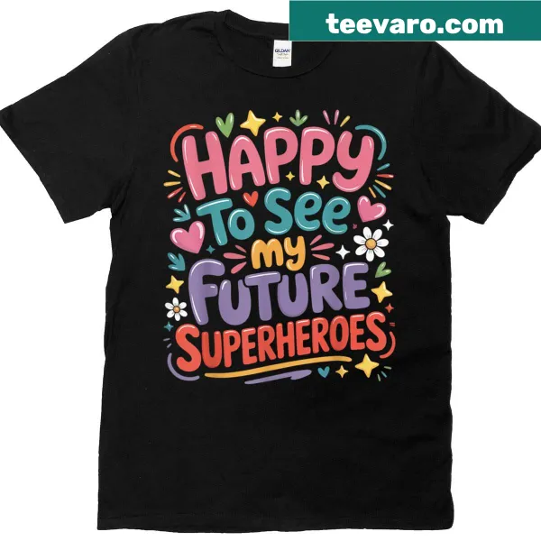T-shirt for teachers celebrating the first day of school