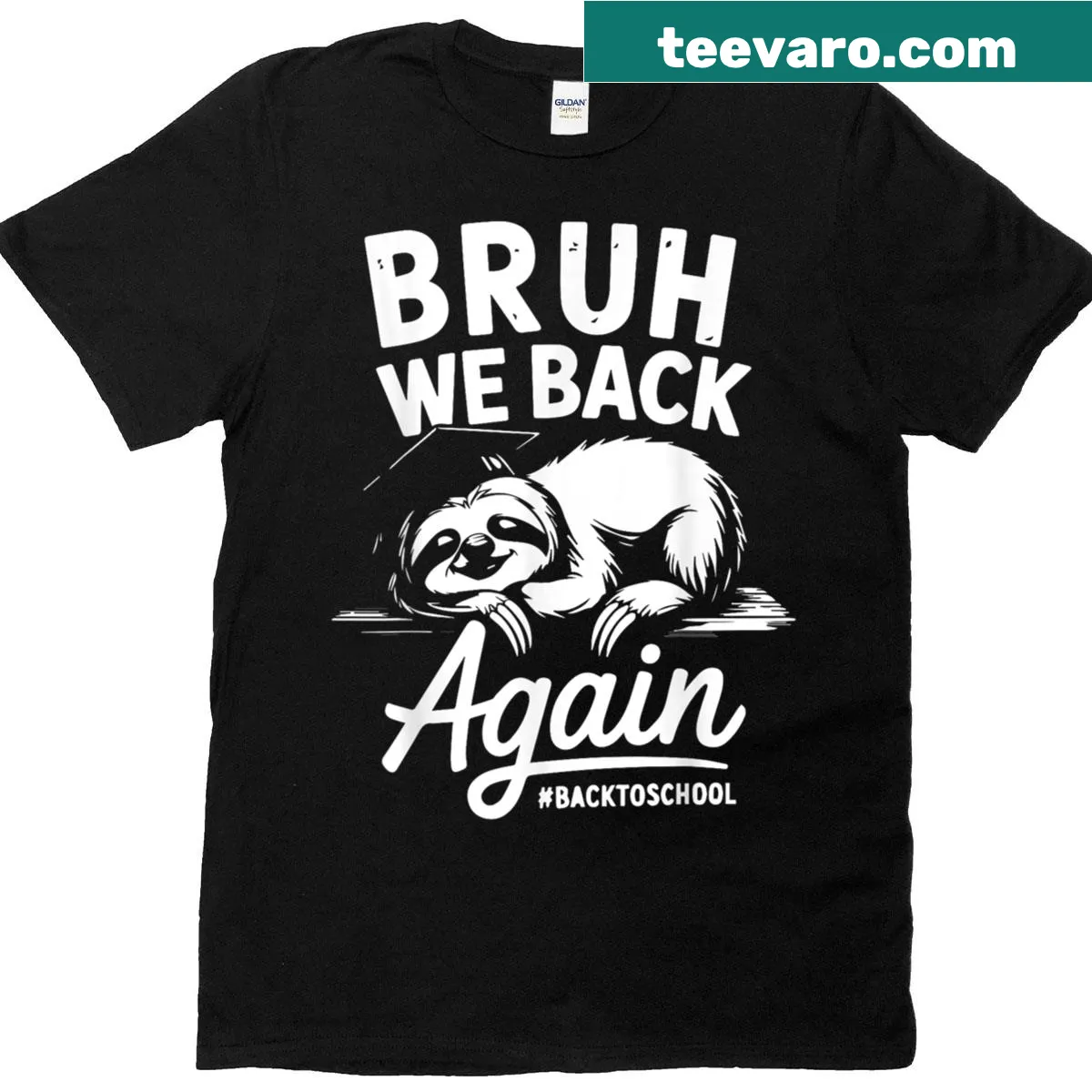 Comical T-shirt for teachers saying 'Bruh, We Back Again' — on a men's t-shirt