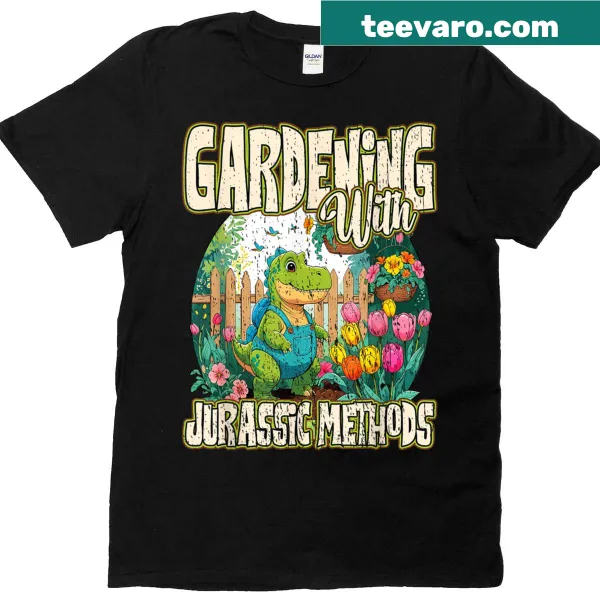 Dinosaur-themed gardening t-shirt featuring a humorous graphic.