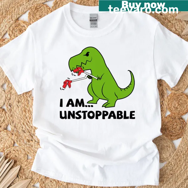 T-rex illustration with the phrase 'I Am Unstoppable'