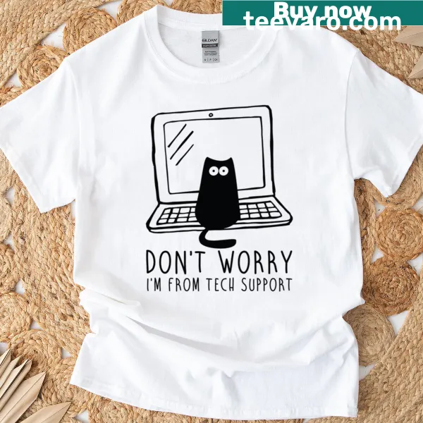 Tech Support humor t-shirt with bold text